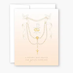 A Rosary was Prayed for your Marriage