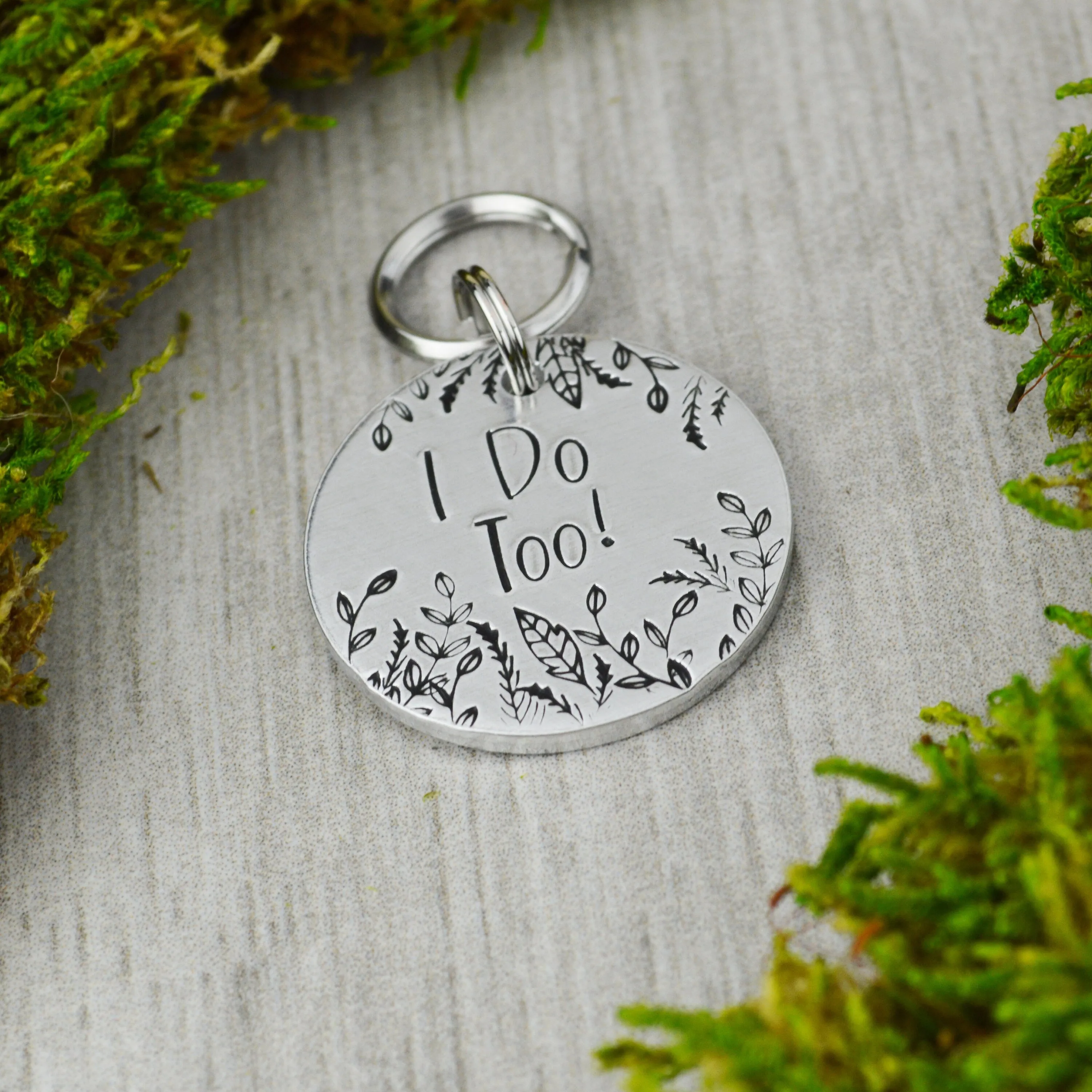 I Do Too! Pet ID Tag