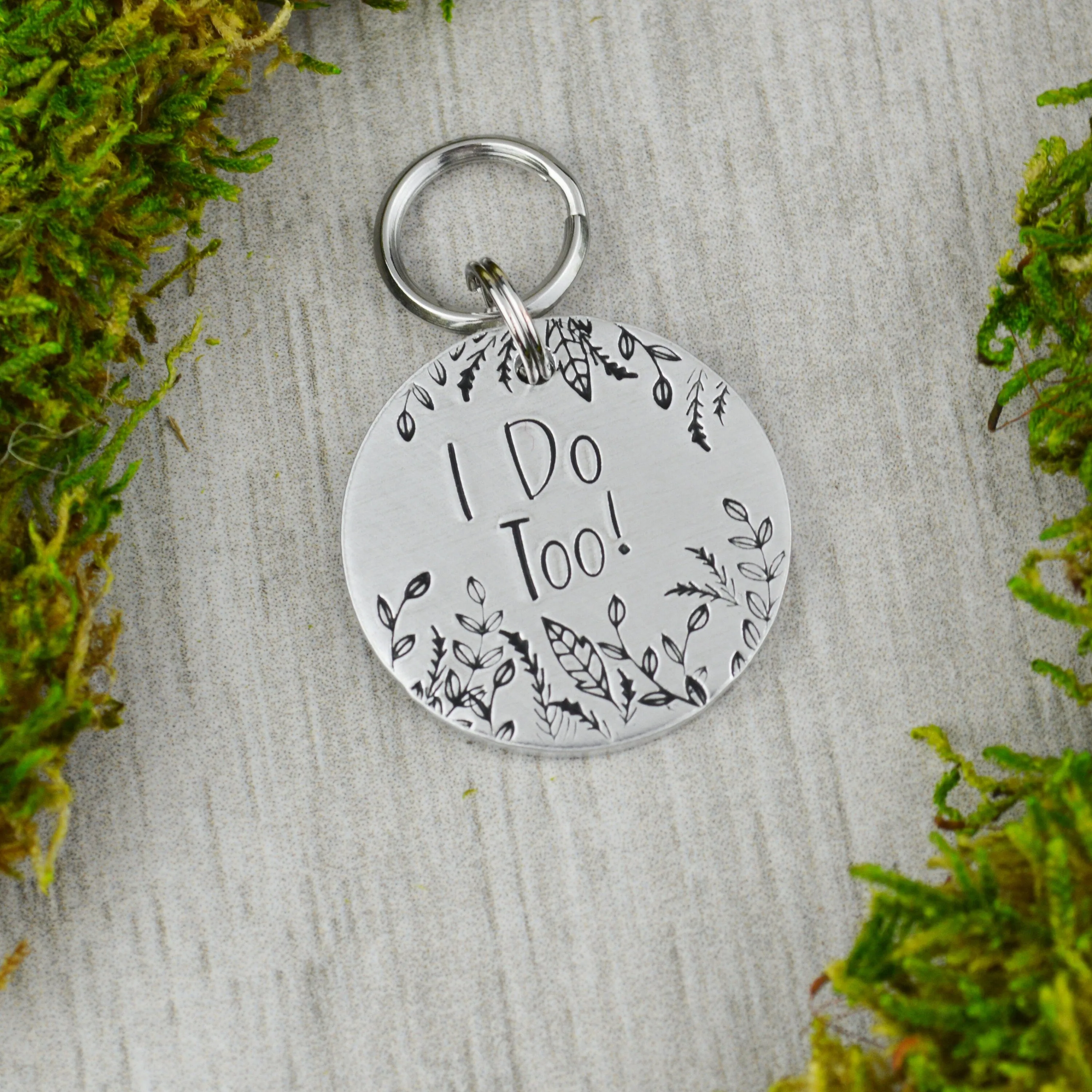 I Do Too! Pet ID Tag